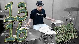 13/16 Tribal Tom Drum Groove