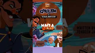 Ghulam and the gulab jamun factory is available on Amazon