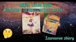 Manga Sailor Moon wszystko o co chcilibyście zapytać