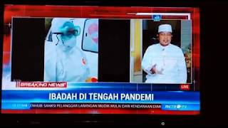 Pesan USTAZ DAS'AD LATIF tentang IBADAH DITENGAH PANDEMI_METRO TV_copy