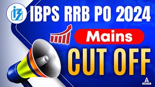 IBPS RRB PO 2024 Mains Cut Off 2024 | RRB PO Mains Cut Off | Full Details