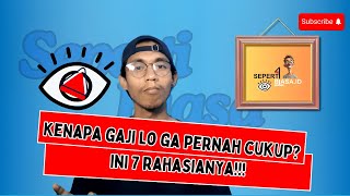 GAJI SEBULAN LO GA PERNAH CUKUP ❓ini TIPS agar cukup 7 years