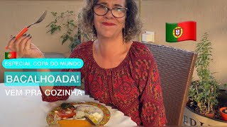 BACALHOADA DE FORNO! PRATO TÍPICO PORTUGUÊS PARA ACOMPANHAR OS JOGOS DA COPA | COISAS DE LANA