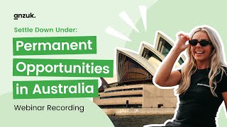 Settle Down Under: Permanent Opportunities in Australia - Webinar (Canada hosted) 26.08.24