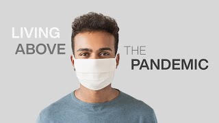 Living Above the Pandemic - Joey Bonifacio