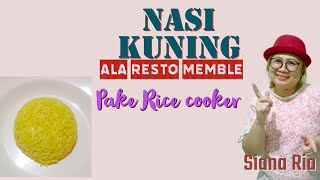 Cara Gampang & Simpel Masak Nasi Kuning Rumahan