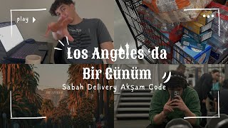 Los Angeles ’da  Bir Günüm | Sabah  Delivery Akşam Code