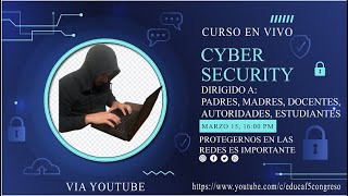 Cyberseguridad para la Comunidad Educativa y Familias DIA5