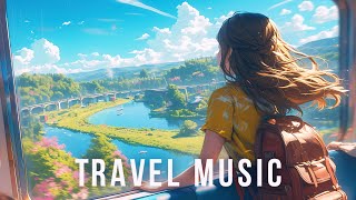 Travel Background Music 👜 / Tropic Fuse Sounds for Clips ( Chill & Experience )