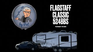 2023 Flagstaff Classic 524BBS by #ForestRiver