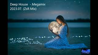 Deep House    Megamix 2023 07  ZsR Mix