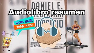 Ejercicio de Daniel E. Lieberman - Audiolibro resumen