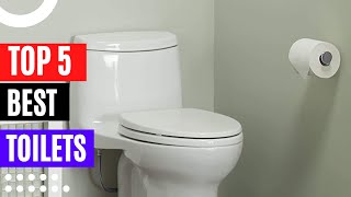 Top 5  Best Toilets Review 2022