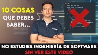 10 COSAS QUE DEBES SABER si vas a estudiar Ingeniería de Software en 2024