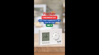 Fischer Thermostat: How to Lock and Set Pin Code? [Part 11] #FischerFutureHeat #fischerthermostat