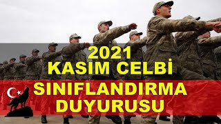 KASIM SINIFLANDIRMA DUYURUSU YAYINLANDI (2021 Kasım Celbi )