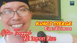 KUNCI SYERGE Cipt: Ali imron || gtr tunggal Live Batanghari sembilan sum-sel