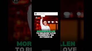 Morgan Wallen Love Somebody OUT October 18th 😳 #morganwallen #countrymusic #unreleased #country