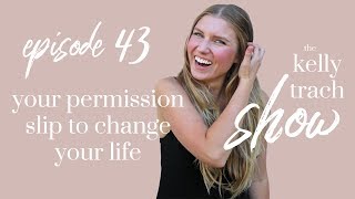 Your Permission Slip to Change Your Life