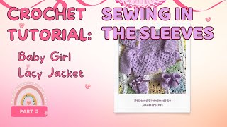 Crochet Baby Girl Coat | Sewing Sleeves Using a Darning Needle | Pt 3 | V-201