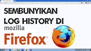 Cara Menyembunyikan History di Browser Mozila Firefox