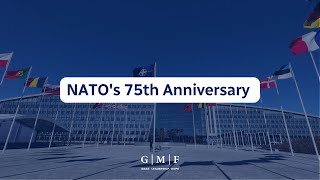 NATO's 75th Anniversary