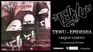 TEWU - "REJON GNIEWU" (prod.Dono)