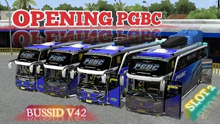 Opening PGBC Bulan Juli ‼️ Slot 2 ‼️ Bussid V42 ‼️ Bus Simulator Indonesia ‼️ Mabar Konvoi