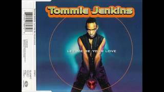 Tommie Jenkins - Let Me Be Your Love (Factory Team Remix)