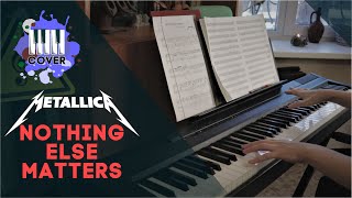 Nothing Else Matters - METALLICA (Piano Cover)