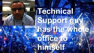 Technical Support guy has the whole office to himself