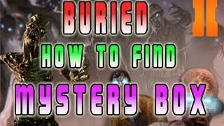 "Buried Zombies - Mystery Box Location Tutorial "Black Ops 2 Vengeance DLC Gameplay"