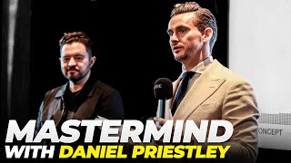 Daniel Priestley: Roadmap to a Multi-Million-Dollar Business