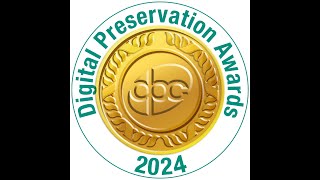 Digital Preservation Awards 2024: Presentation Ceremony