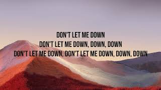 Don't Let Me Down (Lyrics/Letras) The Chainsmokers ft Daya