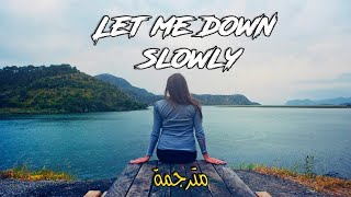 أغنية Let me down slowly مترجمة هادئة ومثيرة 😍 عالم آخر 🎧💙