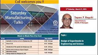 3rd webinar (27-March-21) of Saturday Manufacturing Talks by Professor Tapan P Bagchi