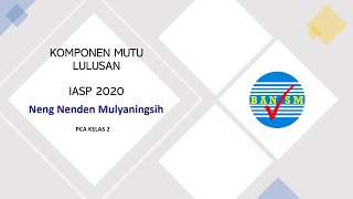 Komponen Mutu Lulusan - IASP 2020 - Pelatihan Calon Asesor 2022