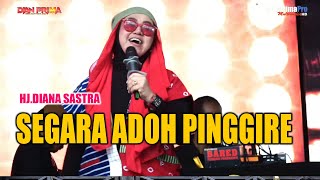 SEGARA ADOH PINGGIRE - Hj  DIANA SASTRA