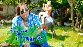 Karaoke - Đời Mà, Kệ Nó Đi (Huy Thái)