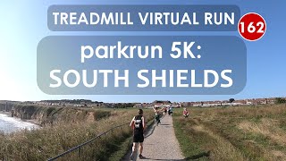 Treadmill Virtual Run 162: parkrun 5K, South Shields, Tyne and Wear, UK