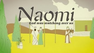 Naomi: God was watching over us