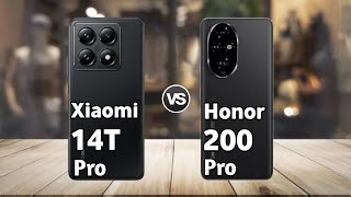 Xiaomi 14T Pro vs Honor 200 Pro: Full Comparison ⚡ Which is Best