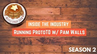 The Meeple Syrup Show - Inside the Industry - Running ProtoTO w/ Pam Walls