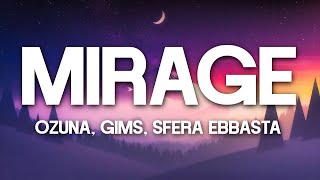 Mirage - OZUNA - GIMS - SFERA EBBASTA