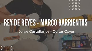 Rey de Reyes - Guitar Cover🎸