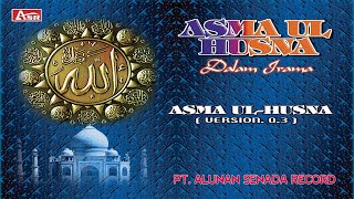 ASMAUL HUSNA Ver 0.3 - 99 Nama Allah ( Official Video Musik )