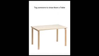 A Table… please watch this video