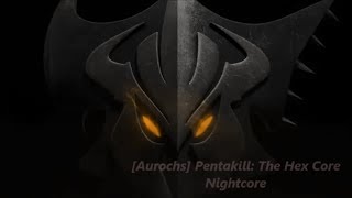 Pentakill: The Hex NightCore [League of Legends)