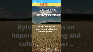 FACTS ABOUT UKRAINE - Kyivan Rus and its partners